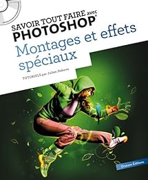 Montages et effets spéciaux