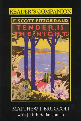 Download Reader's Companion to F. Scott Fitzgerald's Tender Is the Night Download Reader's Companion to F. Scott Fitzgerald's Tender Is the Night