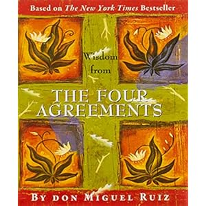Wisdom from the Four Agreements (Mini Book)