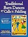 Traditional Barn Dances With Calls & Fiddling