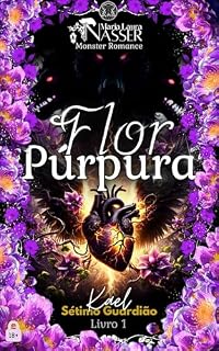 Livro Flor Púrpura: Kael - Sétimo Guardião (Sete guardiões)