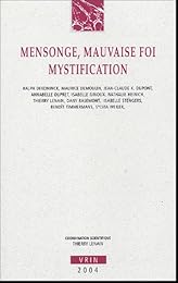 Mensonge, mauvaise foi, mystification