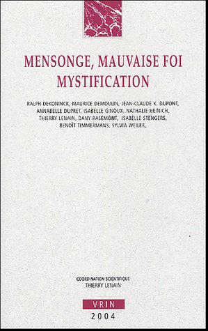 Mensonge, mauvaise foi, mystification