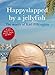 Happyslapped by a Jellyfish (Know Your) by 