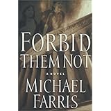 Forbid Them Not: A Novel