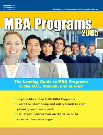 MBA Programs 2005, Guide to, 10th ed (Peterson's Mba Programs)