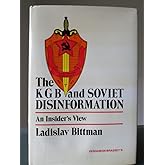 The KGB and Soviet Disinformation: An Insider's View
