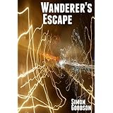 Wanderer's Escape (Wanderer's Odyssey Book 1)