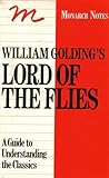 Monarch Notes on Golding's Lord of the Flies and Other Works, Monarch Notes Staff and Golding, William, 0671006169