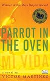 Parrot in the Oven: mi vida