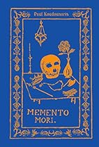 Memento Mori: The Dead Among Us Memento Mori: The Dead Among Us