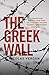 The Greek Wall by Nicolas Verdan, Donald Wilson