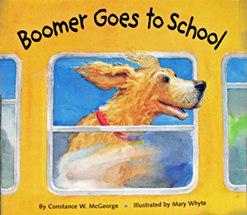 BOOMER GOES TO SCHOOL 059012241X Book Cover
