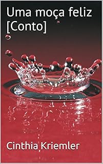 Livro Uma moça feliz [Conto]