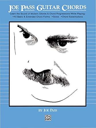 Joe Pass Guitar Chords Learn The Sound Of Modern Chords