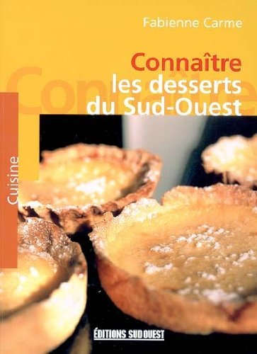 connaître les desserts du Sud-Ouest by (Paperback)