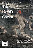 The Devil's Crown: Key to the mysteries of Robert Cochrane's Craft (The Star Crossed Serpent) by
