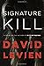 Signature Kill: A Novel (Frank Behr)