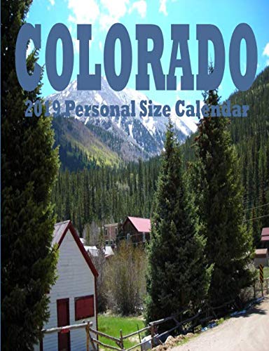 Colorado 2019 Personal Size Calendar by 