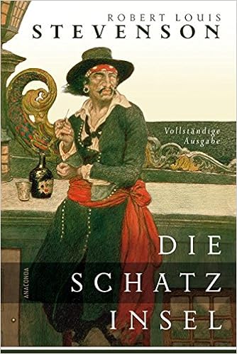 Die Schatzinsel - Vollständige Ausgabe, by Robert Louis Stevenson Die Schatzinsel - Vollständige Ausgabe, by Robert Louis Stevenson