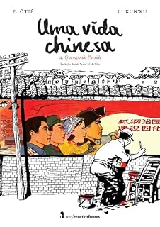 Livro Uma vida chinesa: O tempo do Partido