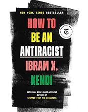 How to Be an Antiracist
