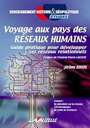 Voyage aux pays des réseaux humains