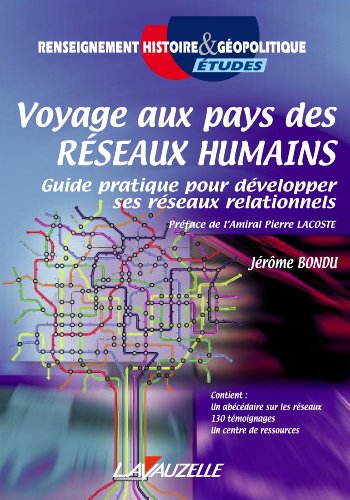 Voyage aux pays des réseaux humains