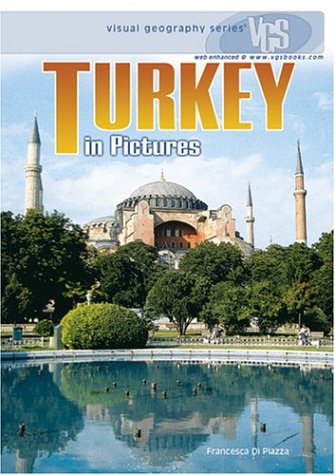 Download Turkey in Pictures (Visual Geography (Twenty-First Century)) Download Turkey in Pictures (Visual Geography (Twenty-First Century))