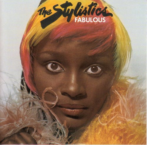 The Stylistics - Fabulous - Zortam Music