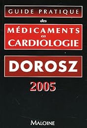Guide pratique des médicaments en cardiologie