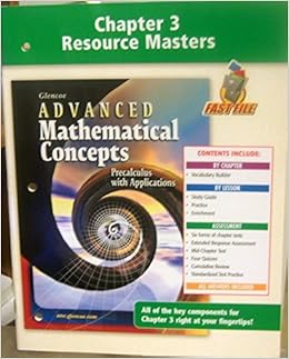 Chapter 3 Resource Masters To Acpany Glencoe Advanced Mathematical Concepts Precalculus With Applications Chapter 3 None Specified 9780078691300 Books