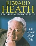 Image de The Course of My Life: Edward Heath's Autobiography
