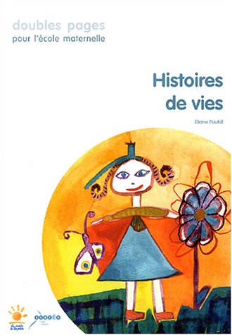 Histoires de vies
