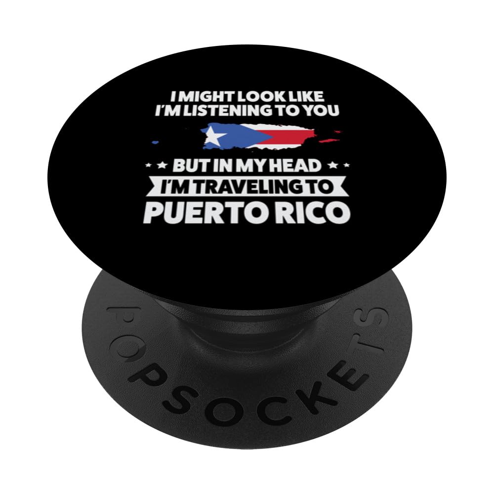 in my head I'm traveling to puerto rico Puerto rico PopSockets Swappable PopGrip