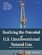 Realizing the Potential of U.S. Unconventional Natural Gas (CSIS Reports)