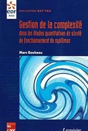 Gestion de la complexité dans les études quantitatives de sûreté de fonctionnement de systèmes