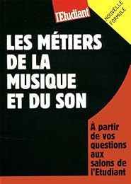 Les  métiers de la musique et du son