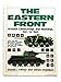 The Eastern Front: Armour Camouflage and Markings, 1941 to 1945 by 