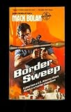 Border Sweep (Mack Bolan)