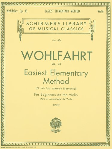 Easiest Elementary Method for Beginners, Op. 38: Violin Method