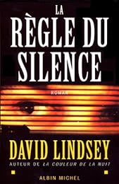La  règle du silence