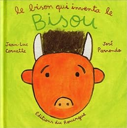 Le  bison qui inventa le bisou