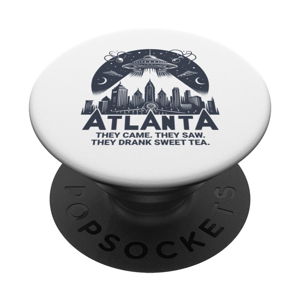 Funny Atlanta GA City Skyline UFO Sweet Tea Atlanta PopSockets Swappable PopGrip