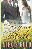 The Billionaire's Designer Bride