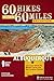 60 Hikes Within 60 Miles: Albuquerque: Including Santa Fe, Mount Taylor, and San Lorenzo Canyon by Stephen Ausherman