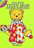Fun with Teddy Bear Sticker Paper Doll (Dover Little Activity Books Paper Dolls)