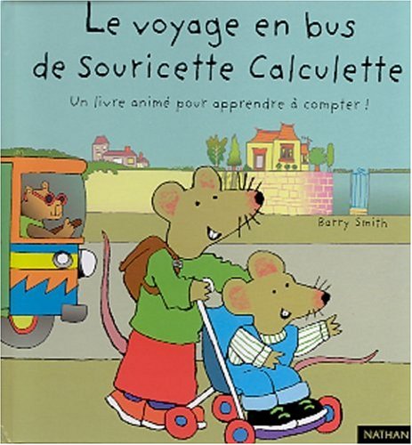 Le  voyage en bus de Souricette Calculette
