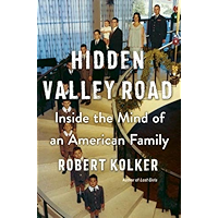 Hidden Valley Road: Inside the Mind of an American Family book cover Hidden Valley Road: Inside the Mind of an American Family book cover