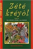 ZÃ©tÃ© krÃ©yol (French Edition) by 